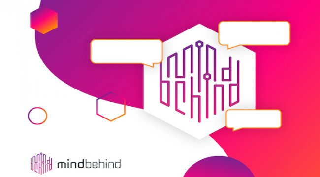 MindBehind, Almanya’dan 4 milyon dolar değerleme ile yatırım aldı