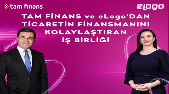 Tam Finans ve eLogo’dan KOBİ’lerin işini kolaylaştıracak iş birliği