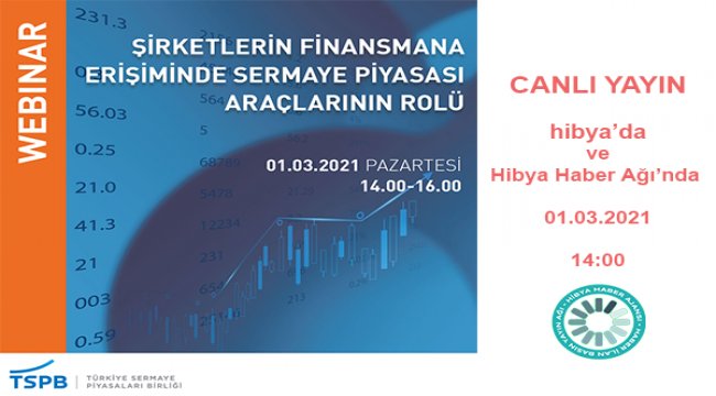 Uzmanlar “Şirketlerin Finansmana Erişiminde Sermaye Piyasası Araçlarının Rolü”nü tartışacak