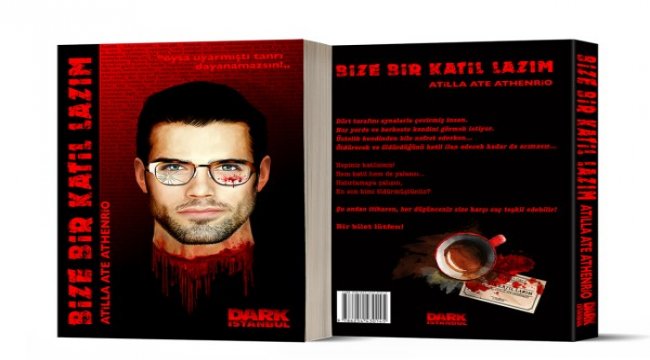 “Bize Bir Katil Lazım” Dark İstanbul Yayınları’ndan çıktı