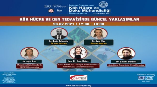 Kök hücre ve doku mühendisliği çevrimiçi sempozyumda tartışıldı
