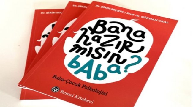 Zor koşullarda babalık işlevinin önemi artıyor