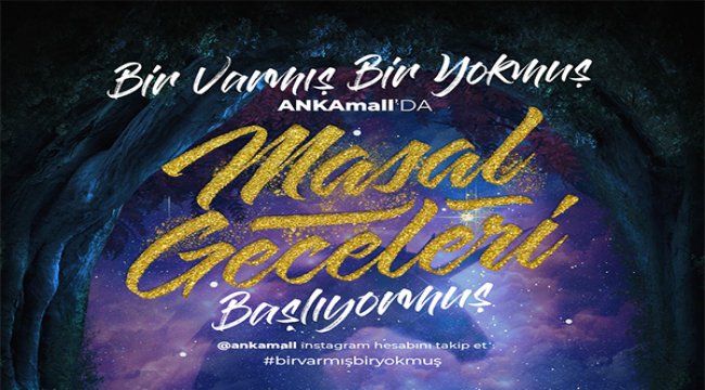 ANKAmall, çocukları masalların sihirli dünyasına davet ediyor