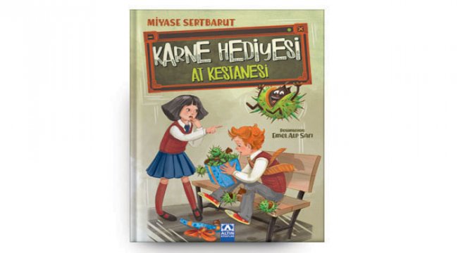 Miyase Sertbarut’un kaleminden: Karne Hediyesi At Kestanesi