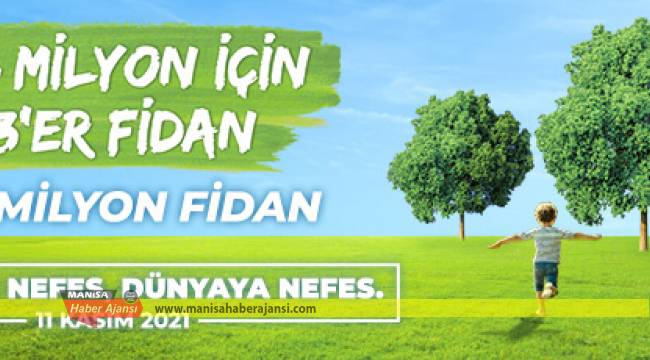 BİNLERCE FİDAN YUNUSEMRE’DE TOPRAKLA BULUŞACAK