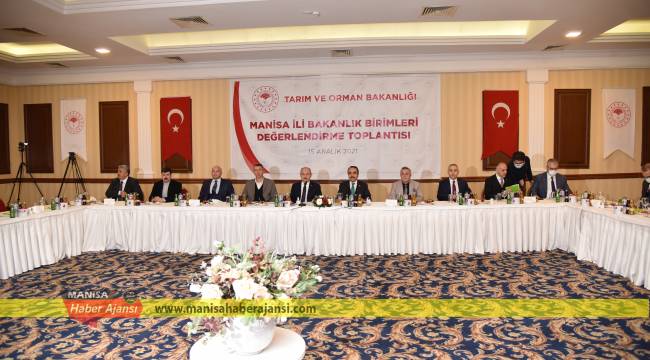 Tarım ve Orman Bakanlığı Manisa Birimleri Değerlendirme Toplantısı    Yapıldı