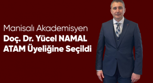 Manisalı Akademisyen ATAM Üyeliğine Seçildi 