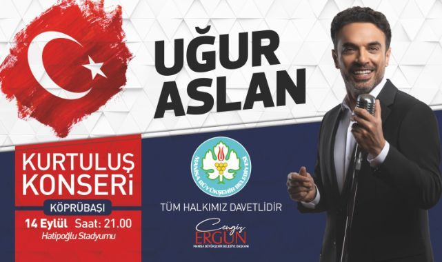 Köprübaşı, Uğur Aslan İle Coşacak