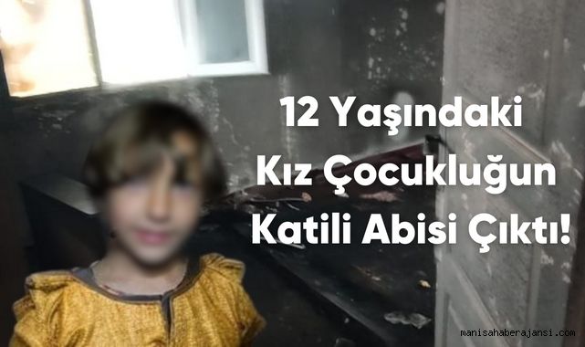 Acı Olayın Sır Perdesi Aralandı! Katil Abisi Çıktı!