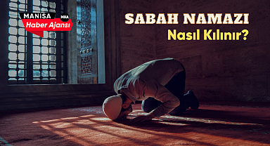 Sabah Namazı Nasıl Kılınır