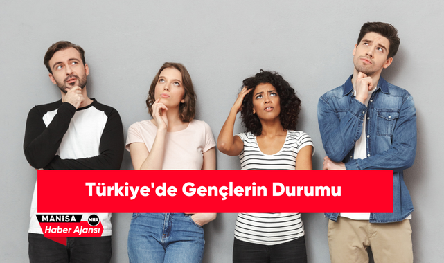"Türkiye'de Gençlerin Durumu 2023: İş, Eğitim ve Mutlulukta Son Durum"