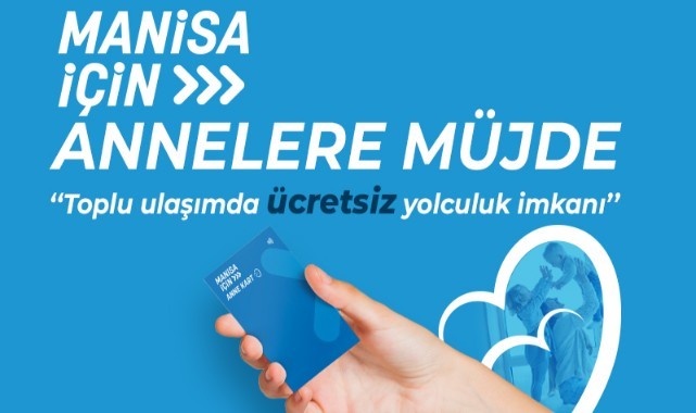 Büyükşehir’den Annelere Ücretsiz Ulaşım İmkanı