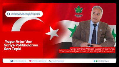 Yaşar Artar’dan Suriye Politikalarına Sert Tepki