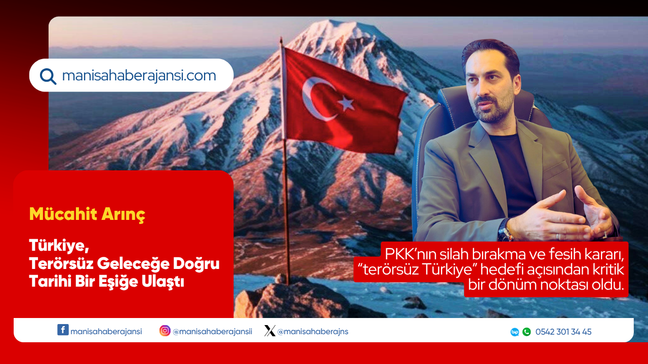 Türkiye, Terörsüz Geleceğe Doğru Tarihi Bir Eşiğe Ulaştı