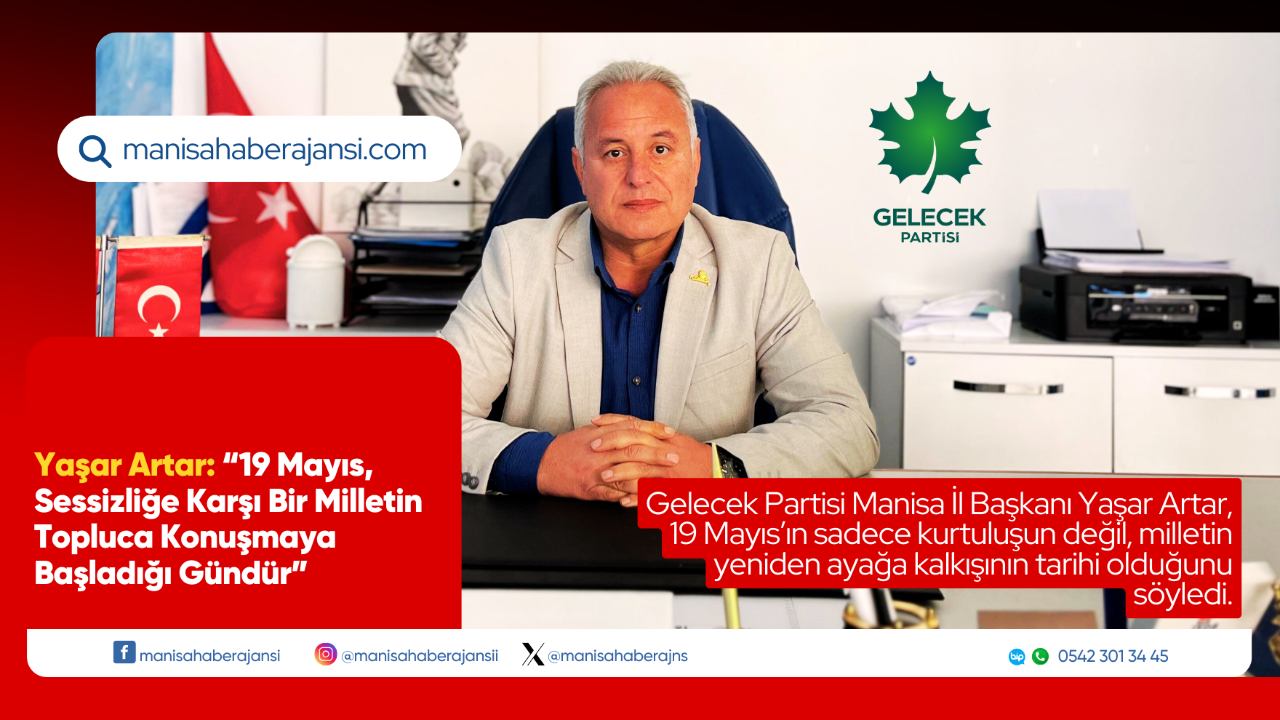 Yaşar Artar: “19 Mayıs, Sessizliğe Karşı Bir Milletin Konuştuğu Gündür”
