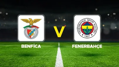 Canlı Anlatım: Benfica - Fenerbahçe maçı