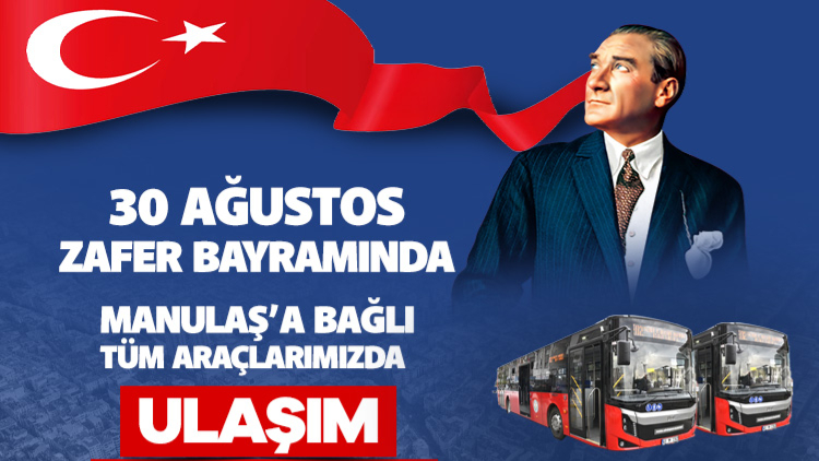 30 Ağustos’ta Manisa’da Ulaşım Ücretsiz Olacak