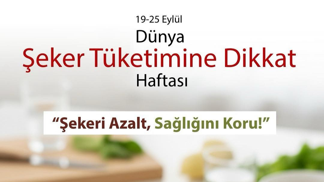 Kirazoğlu Devlet Hastanesi’nden Şeker Tüketimine Dikkat Çağrısı