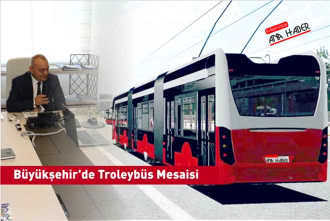 Büyükşehir´de Troleybüs Mesaisi