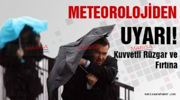 Güney Yönlerden Kuvvetli Rüzgar Bekleniyor!