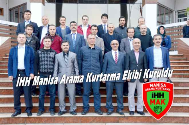 İHH Manisa Arama Kurtarma Ekibi Kuruldu