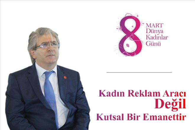 Kadın Reklam Aracı Değil Kutsal Bir Emanettir