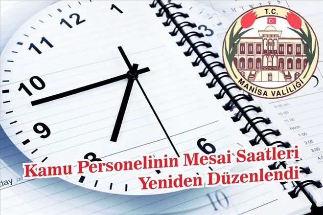 Kamu Personelinin Mesai Saatleri Yeniden Düzenlendi