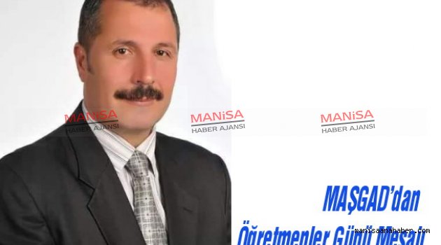MAŞGAD’dan Öğretmenler Günü Mesajı