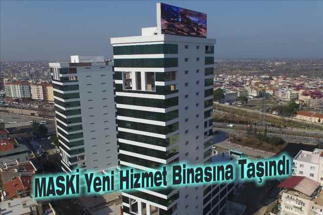 MASKİ Yeni Binasında