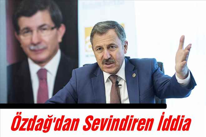Özdağdan Sevindiren İddia