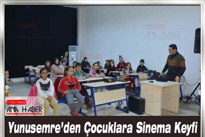 Yunusemre´den Çocuklara Sinema Keyfi