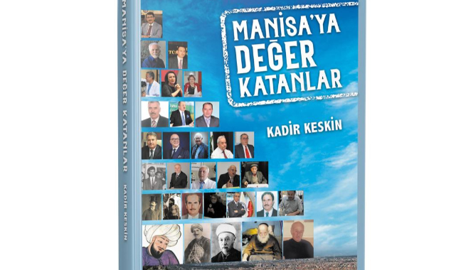 " MANİSA' YA DEĞER KATANLAR" ile " TELAFİSİ OLMAYAN PİŞMANLIKLAR"