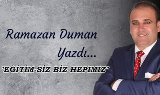 EĞİTİM-SİZ BİZ HEPİMİZ 