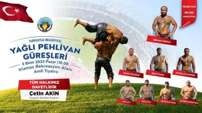 Ünlü Başpehlivanlar 5 Ekim’de Turgutlu Er Meydanı’nda