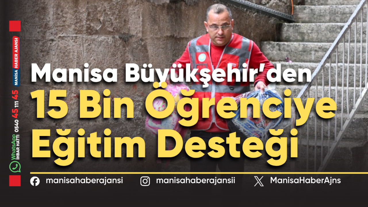Manisa Büyükşehir’den 15 Bin Öğrenciye Eğitim Desteği
