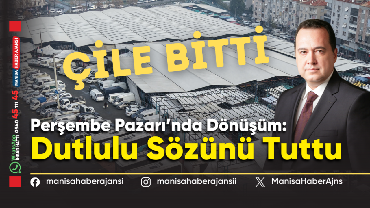 Perşembe Pazarı’nda Dönüşüm: Dutlulu Sözünü Tuttu