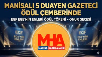 Ege’nin Enleri Belli Oldu: Manisa’ya Ödül Yağmuru