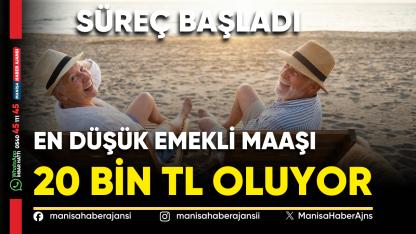 En Düşük Emekli Maaşı 20 Bin TL Oluyor