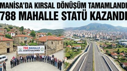 Manisa’da Kırsal Dönüşüm Tamamlandı