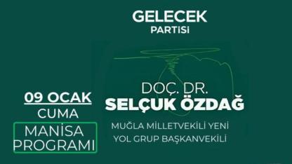 Selçuk Özdağ Manisa’da Temaslarda Bulunacak