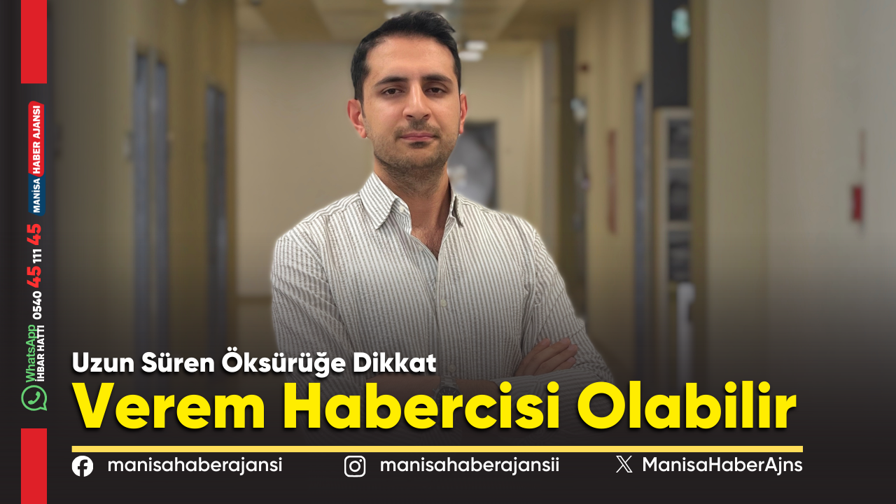 Verem Habercisi Olabilir
