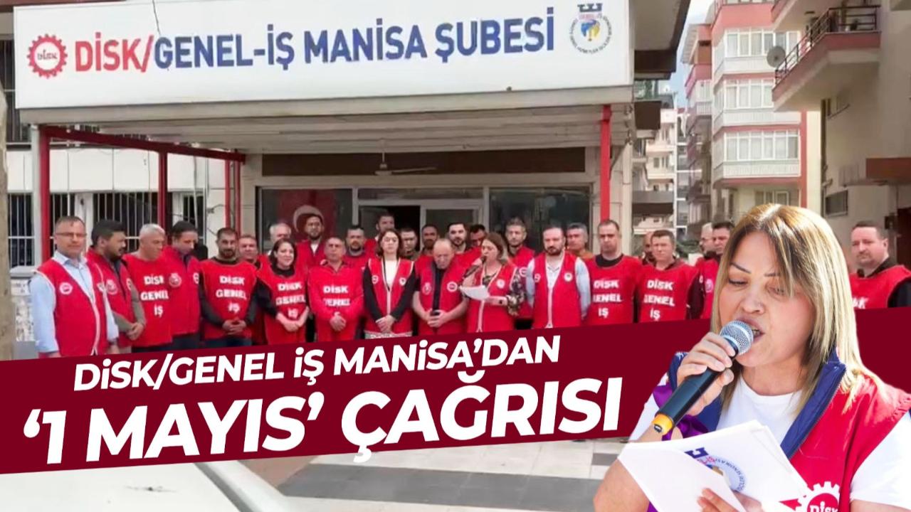 Manisa'da 1 Mayıs Heyecanı: İşçilerden Ortak Mücadele Çağrısı