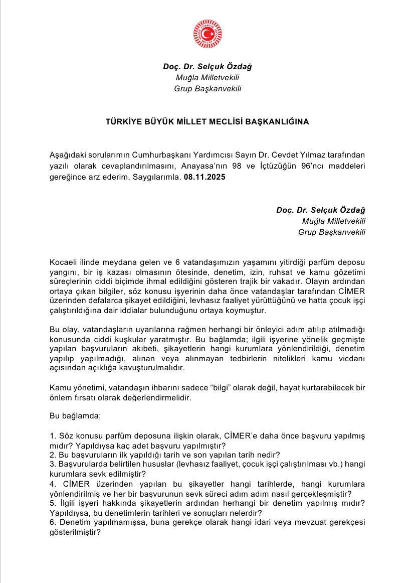 Selçuk Özdağ’dan Parfüm Deposu Yangını İçin Meclis’e Soru Önergesi